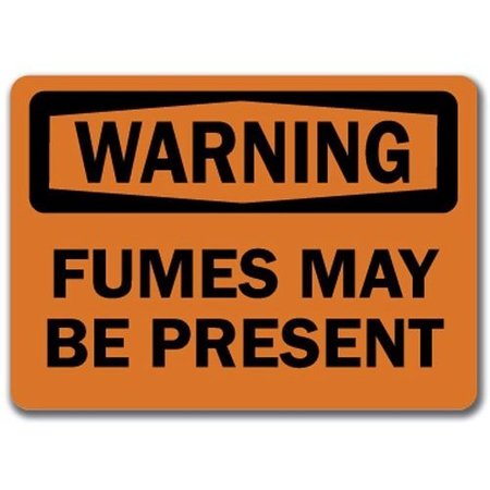 SIGNMISSION Safety Sign, 14 in Height, Plastic, Fumes May Be Present WS-Fumes May Be Present